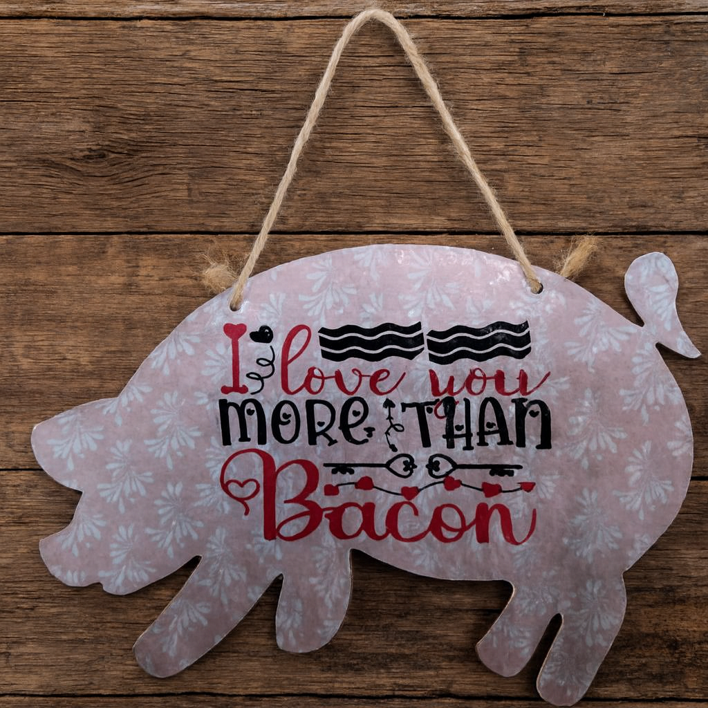 Love You More Than Bacon